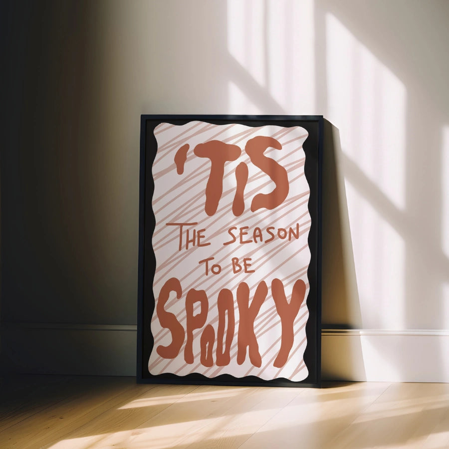 È la stagione giusta per essere spettrali - Stampa murale con citazione di Halloween