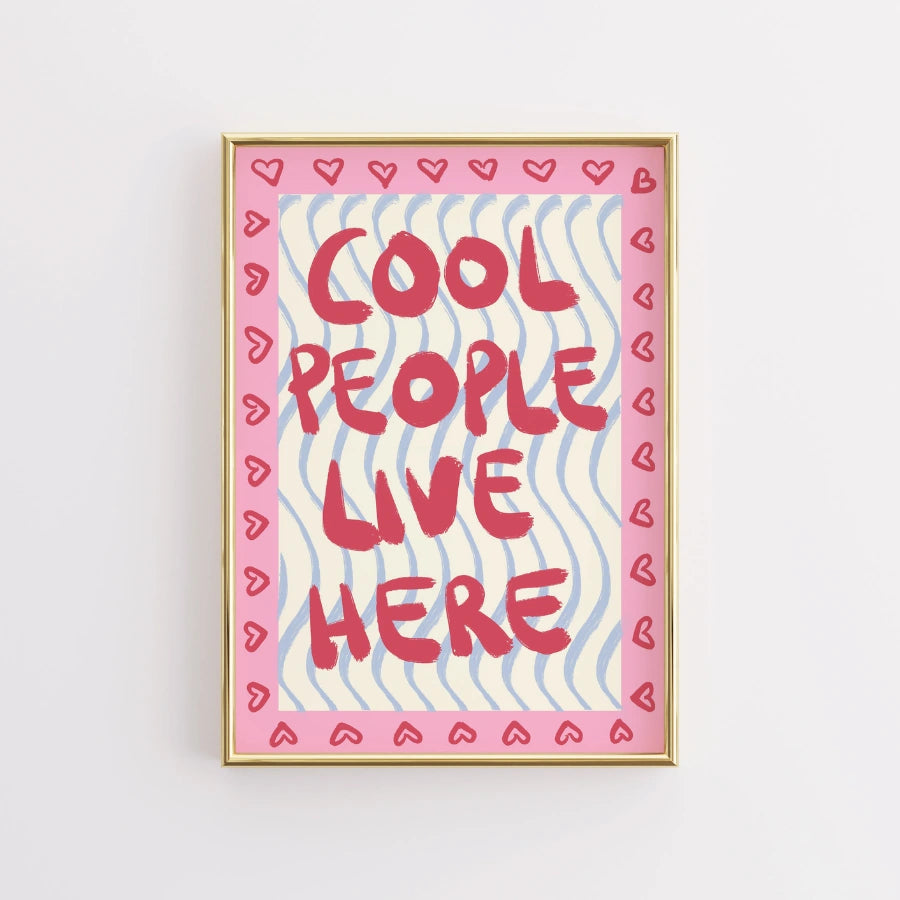 Cool People Live Here Wall Art – Stampa tipografica massimalista
