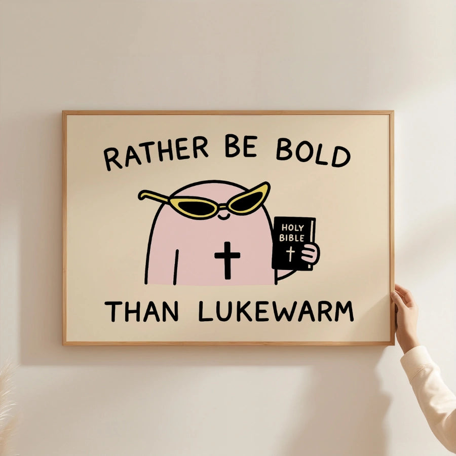 Meglio essere audaci che tiepidi - Stampa motivazionale cristiana