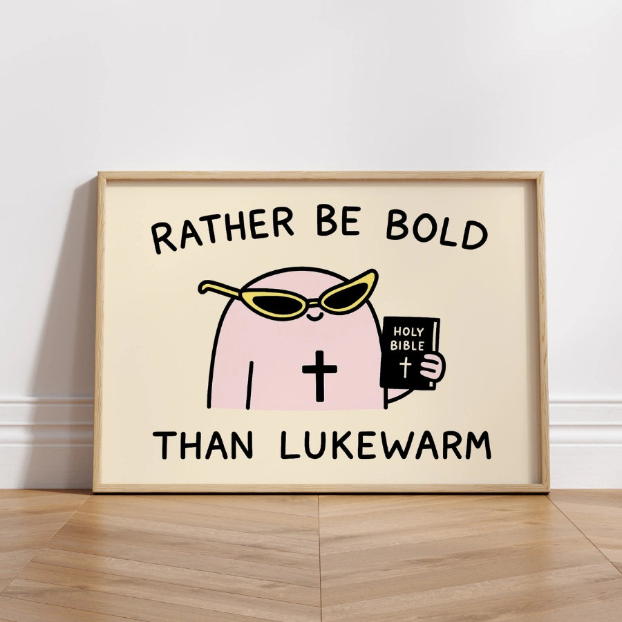 Meglio essere audaci che tiepidi - Stampa motivazionale cristiana