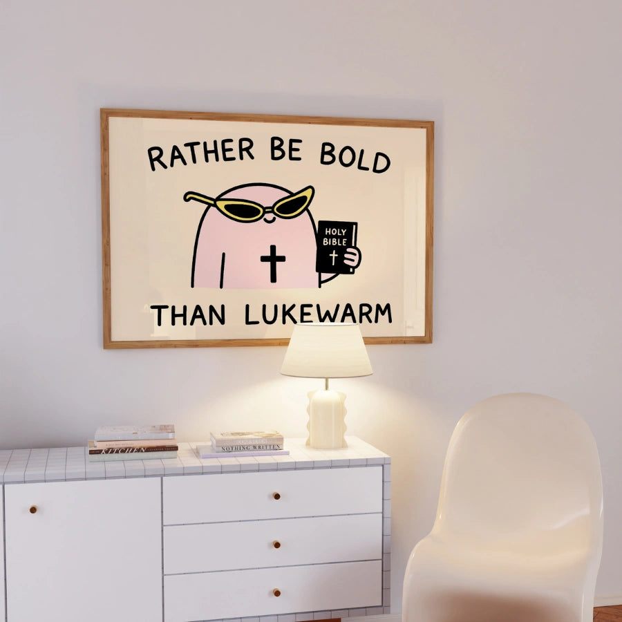 Meglio essere audaci che tiepidi - Stampa motivazionale cristiana