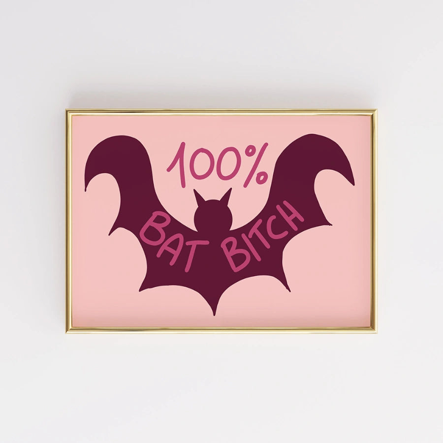 100% Bat Bitch Wall Art – Divertente stampa di pipistrello di Halloween
