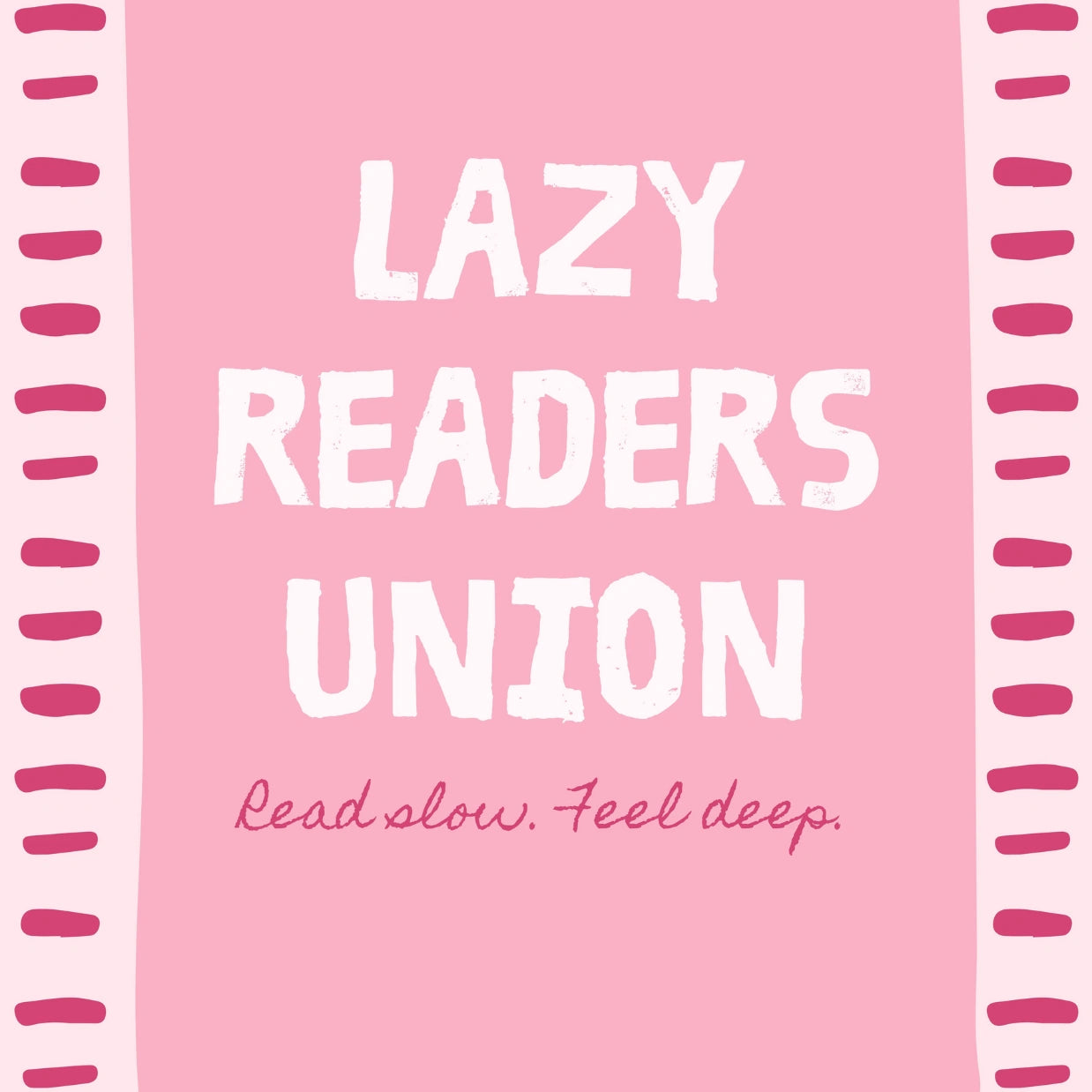 Lazy Readers Union – Stampa rosa libresca