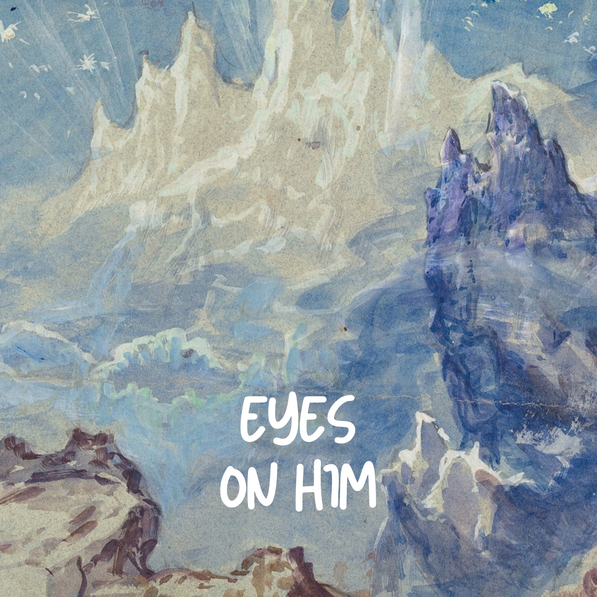 Occhi su di lui, arte murale cristiana – Stampa del paesaggio montano della fede