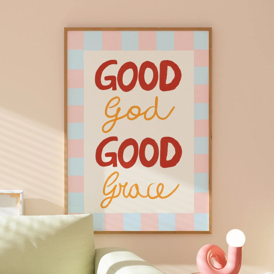 Buon Dio, Buona Grazia Arte murale cristiana – Stampa della fede a strisce pastello